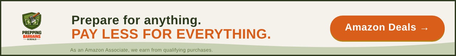Prepping Bargains - Prepare for anything, pay less for everything. Amazon deals.