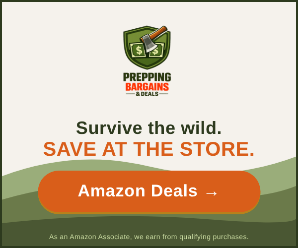 Prepping Bargains - Survive the wild, save at the store. See Amazon deals.