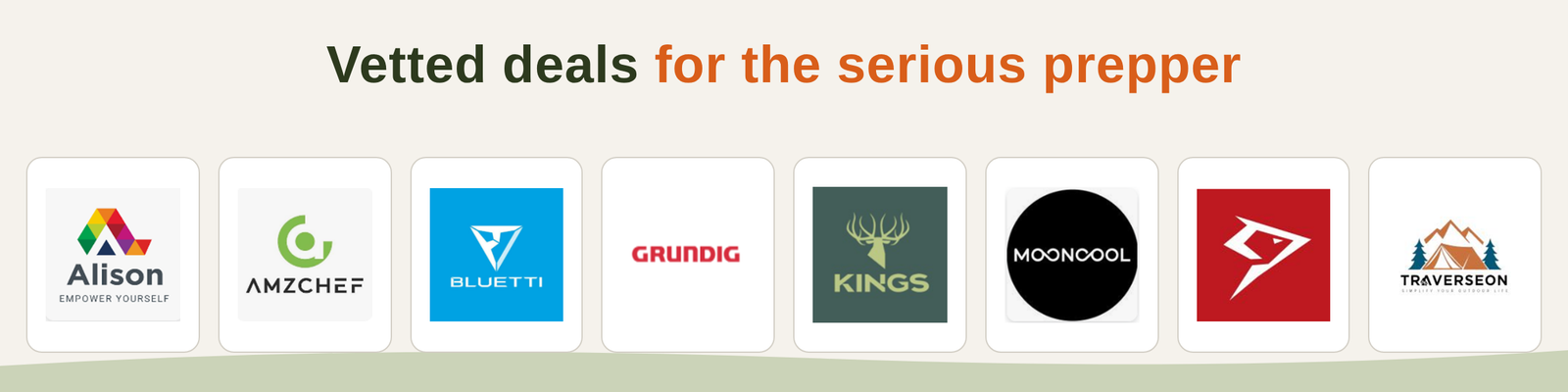 Vetted deals for the serious prepper
